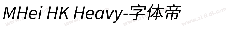 MHei HK Heavy字体转换